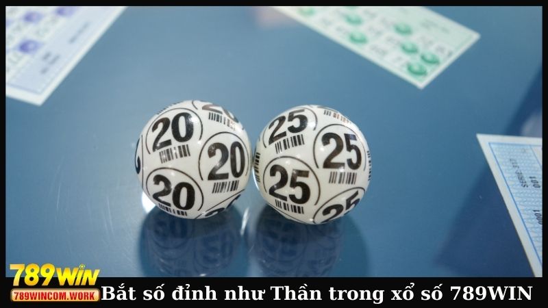 Mẹo bắt số đỉnh như “Thần” khi chơi xổ số 789WIN